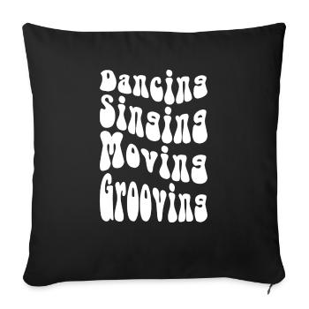 Dancing Singing Moving Grooving - DJing - white - Sofakissenbezug 45 x 45 cm - Schwarz - Vorne