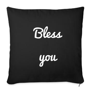 Bless You - Sofakissenbezug 45 x 45 cm - Schwarz - Vorne