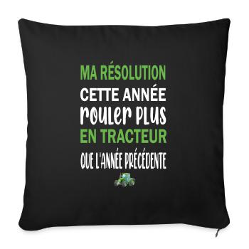 Ma résolution cette année rouler plus en tracteur - Housse de coussin décorative 45 x 45 cm - noir - Devant