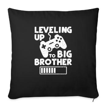 Leveling Up To Big Brother - brother - Sofa pillowcase 17,3'' x 17,3'' (45 x 45 cm) - black - Front