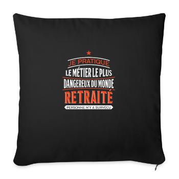 Métier dangereux cadeau - Housse de coussin décorative 45 x 45 cm - noir - Devant