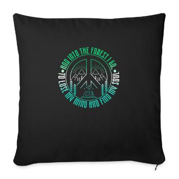 Et dans la forêt, je vais perdre mon esprit et trouver - Housse de coussin décorative 45 x 45 cm - noir - Devant
