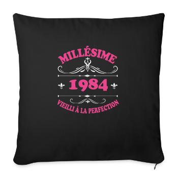 Femme Millésime 1984 Cadeau Anniversaire Humour - Housse de coussin décorative 45 x 45 cm - noir - Devant