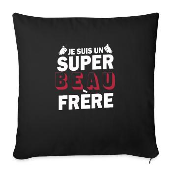 je suis un super beau-frère / cadeau beau-frère - Housse de coussin décorative 45 x 45 cm - noir - Devant