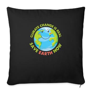 Climate change is real protection of the earth - Sofa pillowcase 17,3'' x 17,3'' (45 x 45 cm) - black - Front