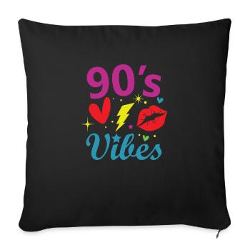 1990iger Sprüche 90s Geschenksidee - Sofakissenbezug 45 x 45 cm - Schwarz - Vorne