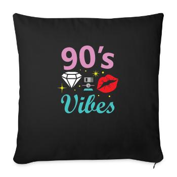 1990iger Sprüche 90s Geschenksidee - Sofakissenbezug 45 x 45 cm - Schwarz - Vorne
