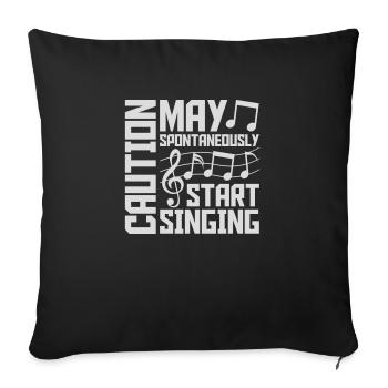 may spontaneously start singing - Sofa pillowcase 17,3'' x 17,3'' (45 x 45 cm) - black - Front