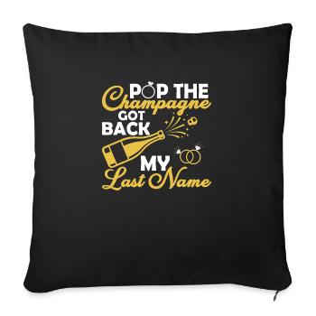 Pop The Got Back My Last Name Divorce Pa - Sofa pillowcase 17,3'' x 17,3'' (45 x 45 cm) - black - Front