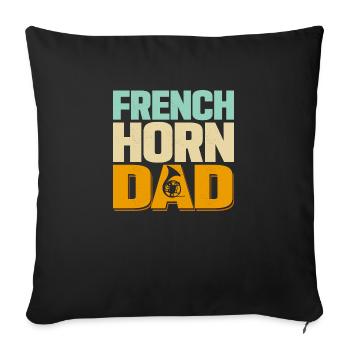 French Horn Dad Horn Player Hornist - Sofa pillowcase 17,3'' x 17,3'' (45 x 45 cm) - black - Front