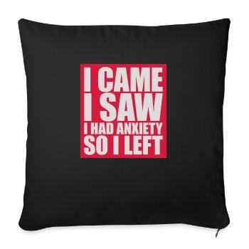 I had anxiety saying - Sofa pillowcase 17,3'' x 17,3'' (45 x 45 cm) - black - Front