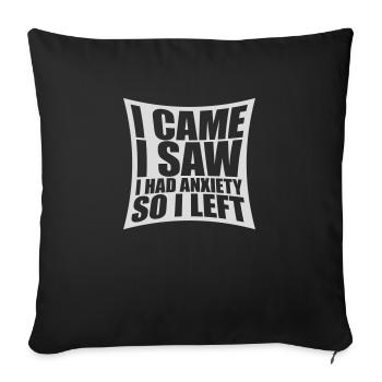 I had anxiety saying - Sofa pillowcase 17,3'' x 17,3'' (45 x 45 cm) - black - Front