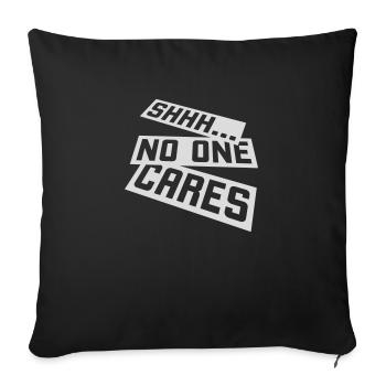 chut personne ne s’en soucie - Housse de coussin décorative 45 x 45 cm - noir - Devant