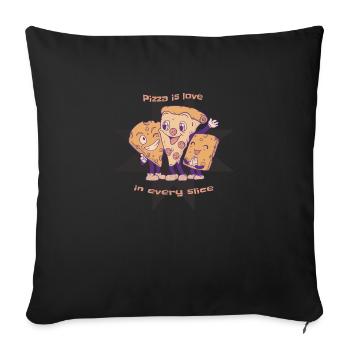 Pizza Is Love In Every Slice Cute Cheese Pizza - Sofa pillowcase 17,3'' x 17,3'' (45 x 45 cm) - black - Front