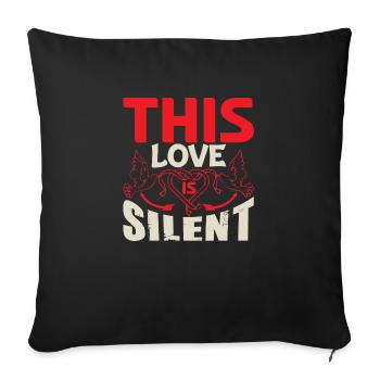 THIS LOVE IS SILENT HEART - Sofa pillowcase 17,3'' x 17,3'' (45 x 45 cm) - black - Front