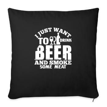 ICH MÖCHTE NUR BIENE TRINKEN UND ETWAS FLEISCH RAUCHEN - Sofakissenbezug 45 x 45 cm - Schwarz - Vorne