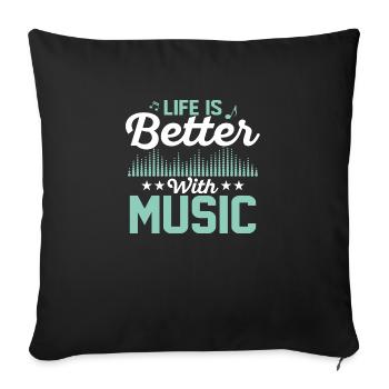 Life Is Better With Music Music Teacher School - Sofa pillowcase 17,3'' x 17,3'' (45 x 45 cm) - black - Front