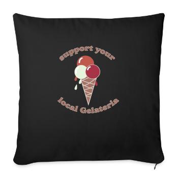 Support you local Gelateria - Sofakissenbezug 45 x 45 cm - Schwarz - Vorne