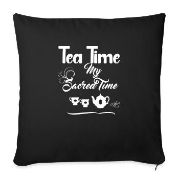 Tea Time Design for Black T-chirts - Sofa pillowcase 17,3'' x 17,3'' (45 x 45 cm) - black - Front