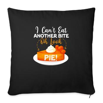 Je ne peux pas manger une autre bouchée Oh regarde Gâteau à tarte Thanksgi - Housse de coussin décorative 45 x 45 cm - noir - Devant