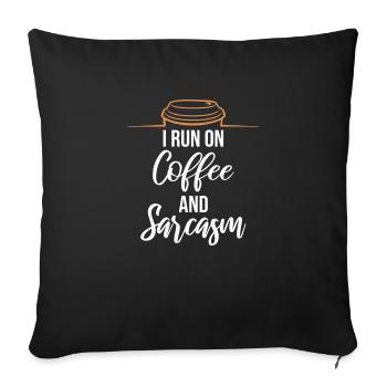 Je cours sur le café et le sarcasme Dicton sarcastique - Housse de coussin décorative 45 x 45 cm - noir - Devant