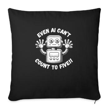 Verwirrter Roboter (KI) mit 12 Fingern - Sofakissenbezug 45 x 45 cm - Schwarz - Vorne