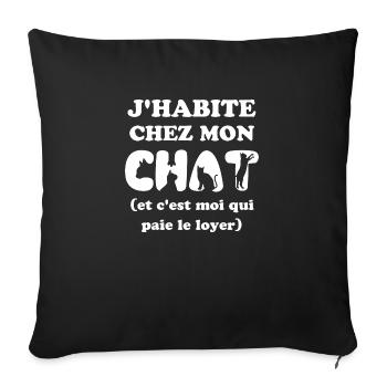 J habite chez mon chat 1 - Housse de coussin décorative 45 x 45 cm - noir - Devant