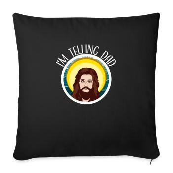I'm Telling Dad Funny Jesus Meme God Religious - Sofa pillowcase 17,3'' x 17,3'' (45 x 45 cm) - black - Front