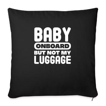 Bébé à bord mais pas mes bagages Mère porteuse - Housse de coussin décorative 45 x 45 cm - noir - Devant