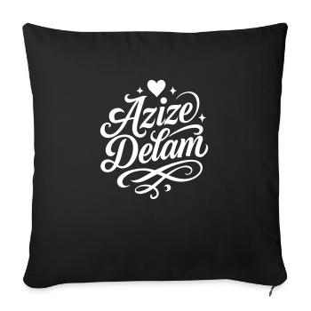 Azize Delam Persisch Iranisch - Sofakissenbezug 45 x 45 cm - Schwarz - Vorne