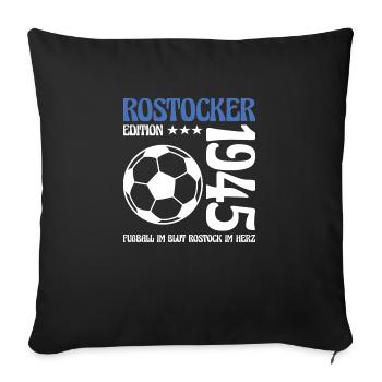 Rostocker Geburtstag 1945 Fußball Geschenk - Sofakissenbezug 45 x 45 cm - Schwarz - Vorne