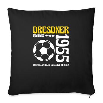 Dresdner Geburtstag 1955 Fußball Geschenk - Sofakissenbezug 45 x 45 cm - Schwarz - Vorne