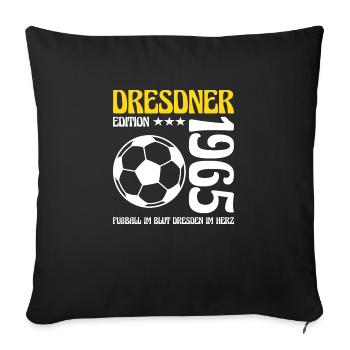Dresdner Geburtstag 1965 Fußball Geschenk - Sofakissenbezug 45 x 45 cm - Schwarz - Vorne
