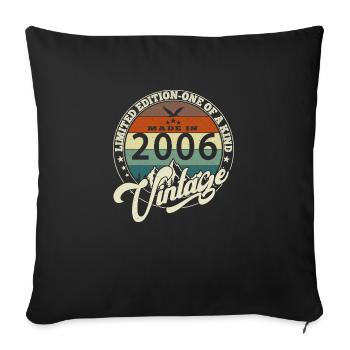 Vintage 2006 Best of 2006 - 19 Year Old Birthday - Sofa pillowcase 17,3'' x 17,3'' (45 x 45 cm) - black - Front
