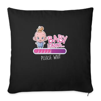Baby loading Geschenk Schwangerschaft Schwanger - Sofa pillowcase 17,3'' x 17,3'' (45 x 45 cm) - black - Front