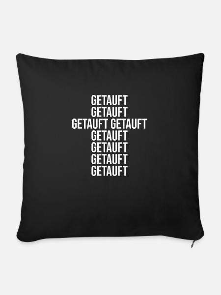 taufe taufen jesus christ evangelisch katholisch - Sofakissenbezug 45 x 45 cm - Schwarz