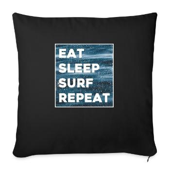 Eat Sleep Surf Repeat - Sofa pillowcase 17,3'' x 17,3'' (45 x 45 cm) - black - Front