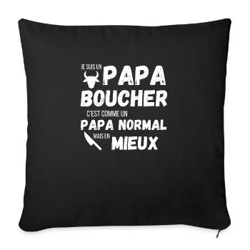 Un papa boucher c'est comme un papa normal cadeau - Housse de coussin décorative 45 x 45 cm - noir - Devant