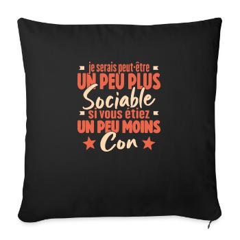 Je Serais Peut Être Un Peu Plus Sociable - Housse de coussin décorative 45 x 45 cm - noir - Devant