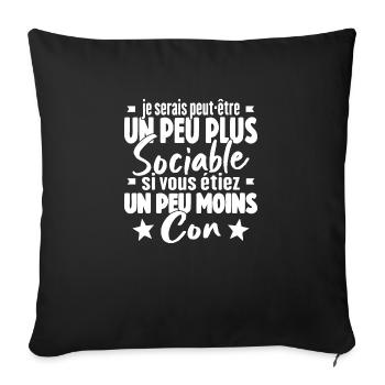 Je Serais Peut Être Un Peu Plus Sociable - Housse de coussin décorative 45 x 45 cm - noir - Devant