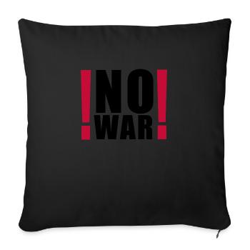 no war Kein Krieg Fuck Kriege - Sofakissenbezug 45 x 45 cm - Schwarz - Vorne