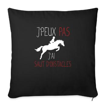 Je peux pas j'ai saut d'obstacles cadeau humour - Housse de coussin décorative 45 x 45 cm - noir - Devant