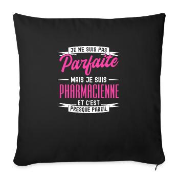 pas parfaite mais pharmacienne - Housse de coussin décorative 45 x 45 cm - noir - Devant