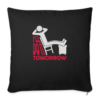 do it tomorrow Zitat - Sofakissenbezug 45 x 45 cm - Schwarz - Vorne
