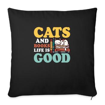 Cats And Books Life Is Good Reading Book Lover - Sofa pillowcase 17,3'' x 17,3'' (45 x 45 cm) - black - Front