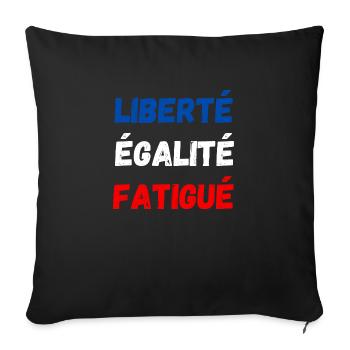liberté égalité fatigué - Housse de coussin décorative 45 x 45 cm - noir - Devant