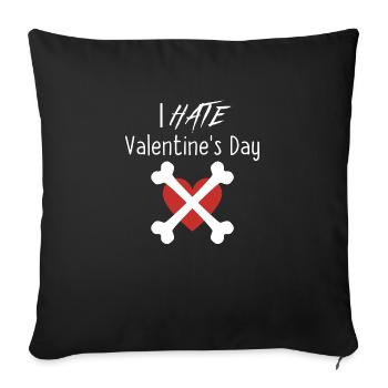 Je déteste la Saint-Valentin - Housse de coussin décorative 45 x 45 cm - noir - Devant