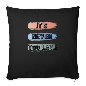 it's never too late - Housse de coussin décorative 45 x 45 cm - noir - Devant