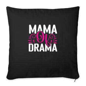 Maman Of Drama - Housse de coussin décorative 45 x 45 cm - noir - Devant