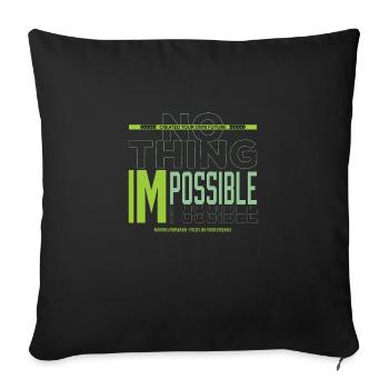 NOTHING IMPOSSIBLE - Sofa pillowcase 17,3'' x 17,3'' (45 x 45 cm) - black - Front